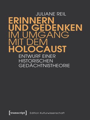 cover image of Erinnern und Gedenken im Umgang mit dem Holocaust
